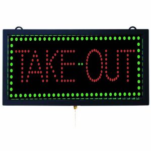 TAKE OUT – LED Window Sign